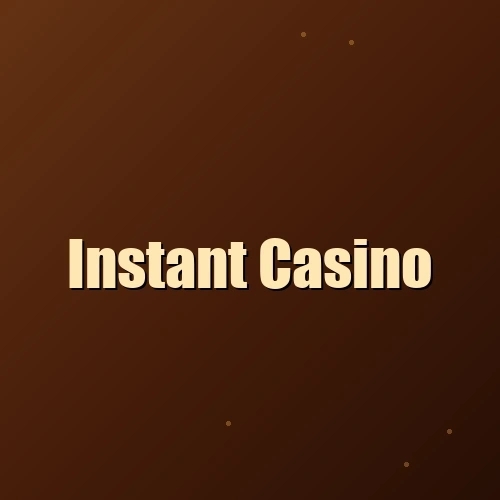 Instant Casino Online Plattform